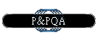 P&PQA