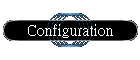 Configuration